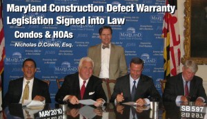 Maryland Construction Defect warranty Legislation for Condominiums and Homeowner Associations